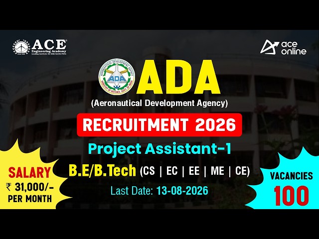 ADA Recruitment 2026 | Project Assistant-1 | Last Date: 13-08-2026 | ACE Online