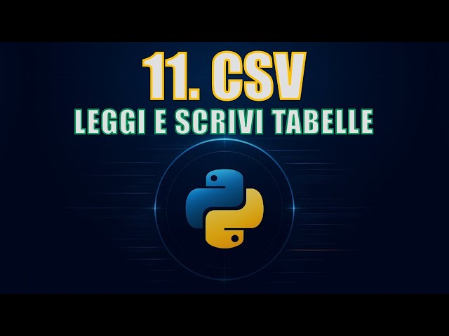 Python Standard Lib | 11. CSV: The Standard Way to Handle Tabular Data in Python