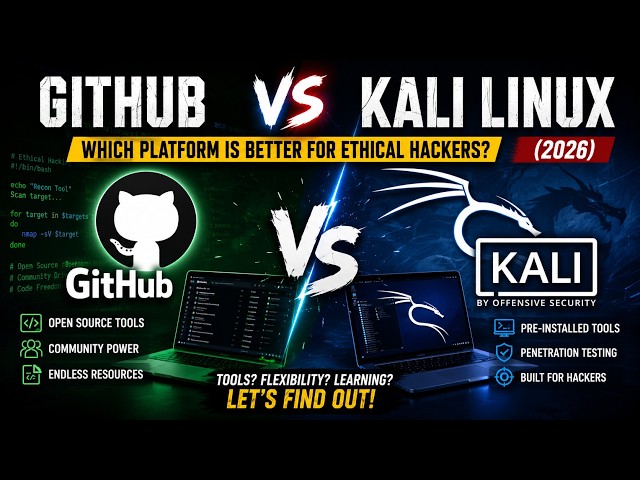 GitHub vs Kali Linux: Which Platform Is Better for Ethical Hackers? (2026)
