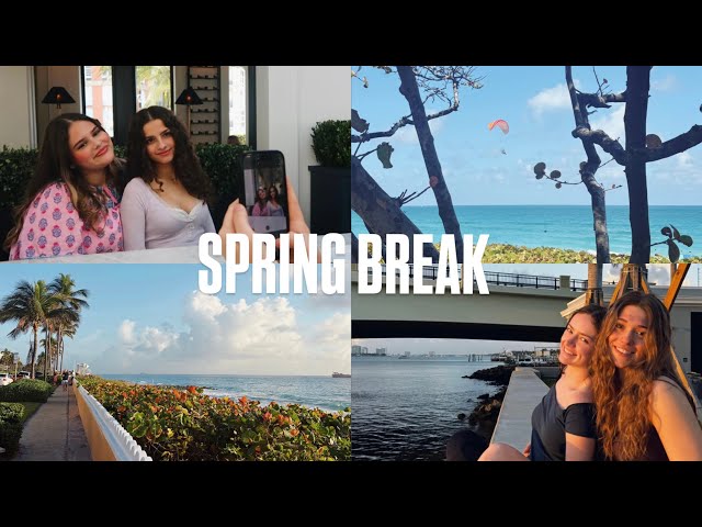 SPRING BREAK (late post)