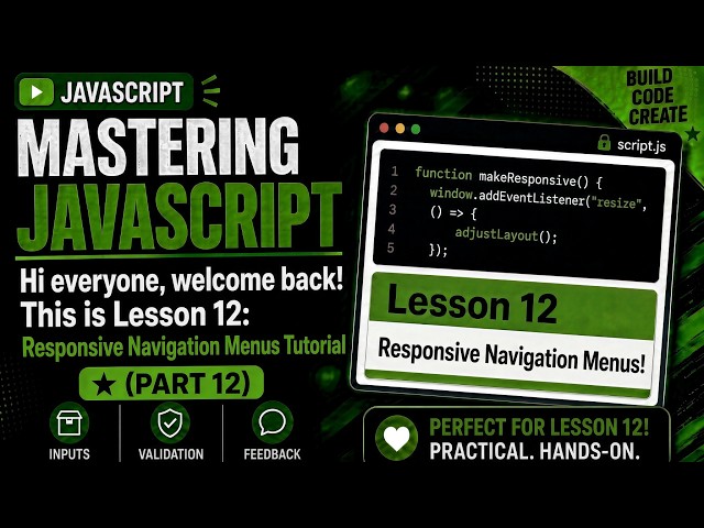 Lesson 12: Build a Responsive Navigation Menu (Hamburger Menu)