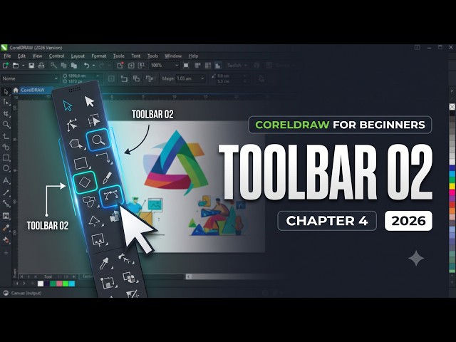 CorelDRAW for Beginners 2026 | Chapter 5 Tool bar 2 Explained Step-by-Step