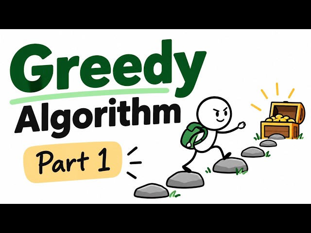 Greedy Algorithm Part 1 | Setup and Basics