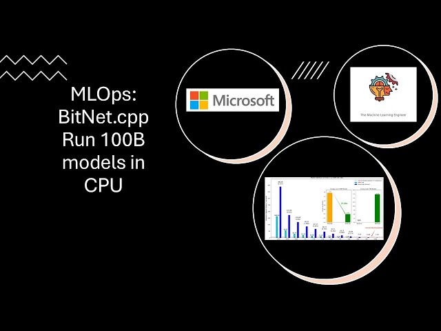 MLOPS: BitNet.cpp,  CPU Inference Model up to 100Billions  #datascience  #machinelearning