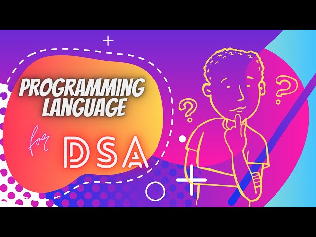 Which Programming Language Is Best For Data Structure and Algorithms | The Coding Solution