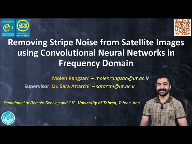 EGU2022 Presentation: Removing Stripe Noise from Satellite Images using CNNs in Frequency Domain.