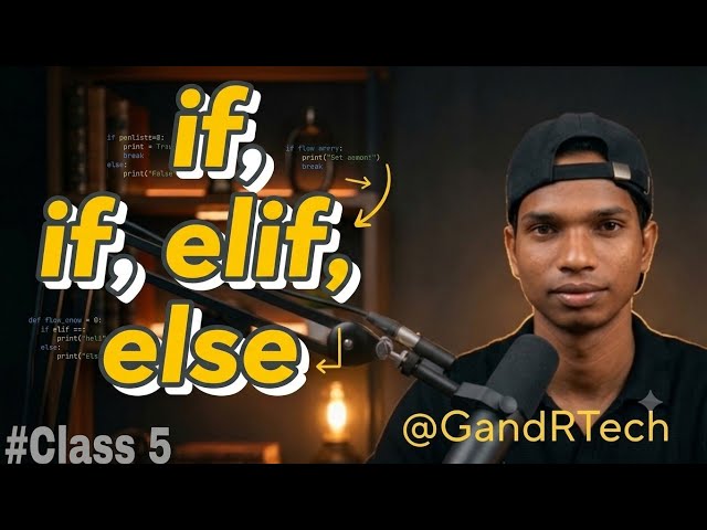 If, elif and else statement in python. #class 5 60 Day's of python learning..