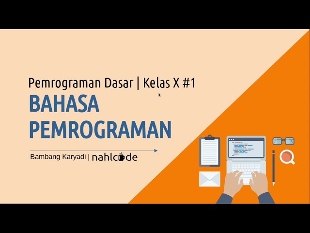 Programming Languages ​​| Basic Programming 1 for Vocational School Class X