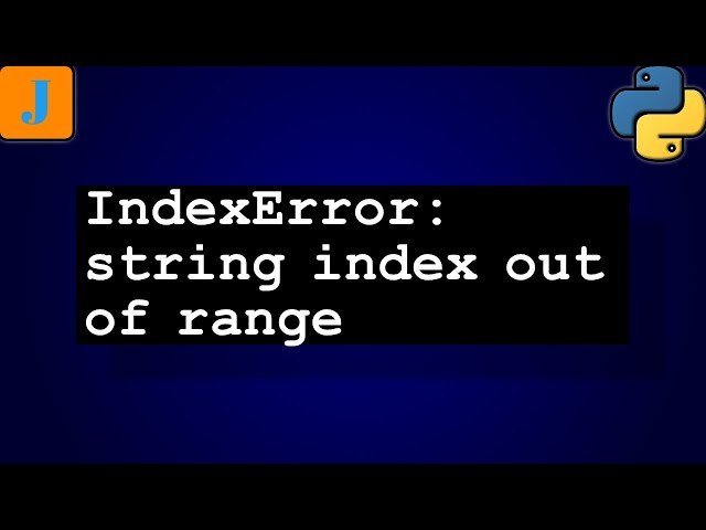 IndexError: string index out of range