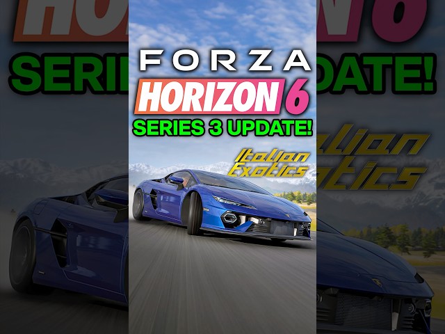 11 NEW Cars in Forza Horizon 6 Series 3 Update! (Italian Exotics)