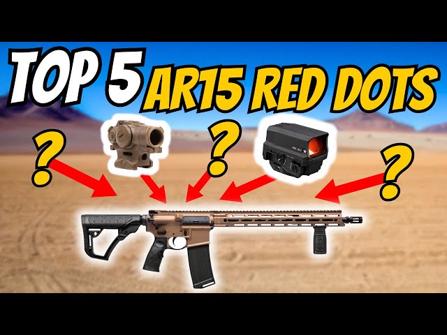 Top 5 Red Dots for Your AR15