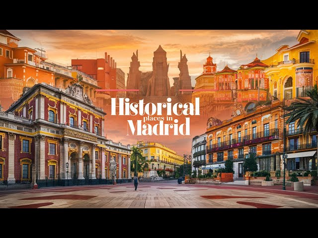 Top 10 Historical Places in Madrid You MUST Visit! 🏰🇪🇸