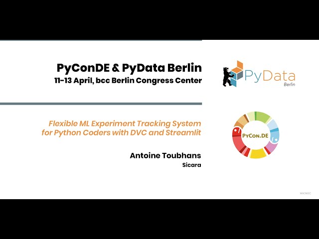 Antoine Toubhans: Flexible ML Experiment Tracking System for Python Coders with DVC and Streamlit