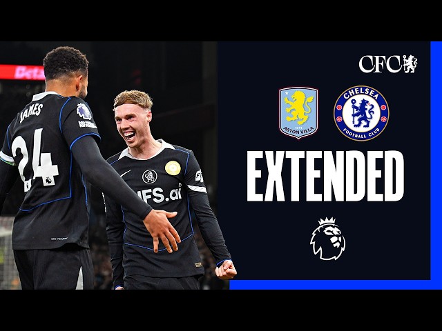 Aston Villa 1-4 Chelsea | HIGHLIGHTS - Extended | Premier League 2025/26