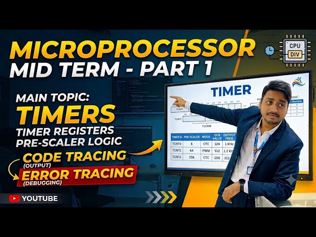 Microprocessor Mid-Term Marathon | Part 1 | Timer, Pre scaler , Timer Register & Code Tracing ⚡AIUB⚡