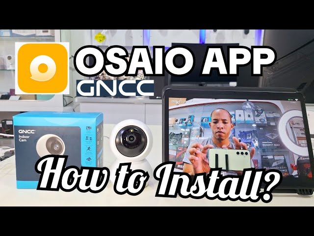 Osaio Camera Installation Tutorial 2026 – How to Connect