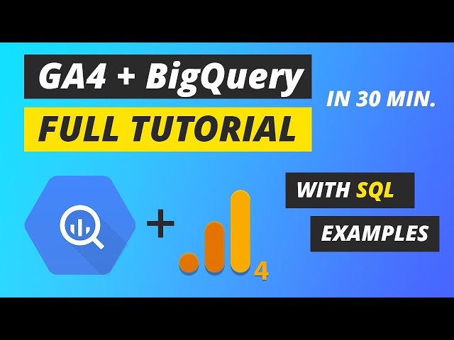 Full Google Analytics + BigQuery tutorial for beginners | GA4 + BigQuery with SQL examples