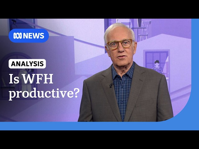 The surprising reasons some bosses oppose work from home | Alan Kohler | ABC NEWS