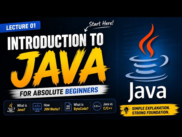Introduction to Java | Java Full Course for Beginners | Lecture 01