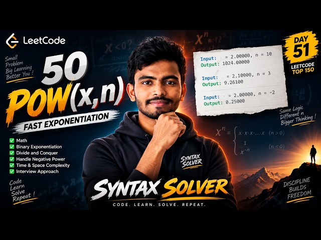 LeetCode 50: Pow(x, n) Explained in Python | Fast Exponentiation | Day 51