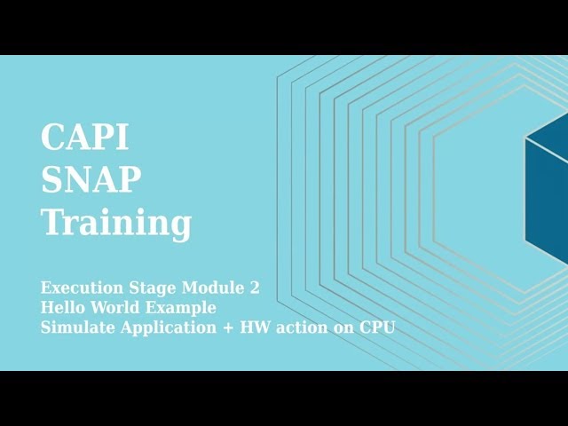 CAPI SNAP Execution Stage Module 2