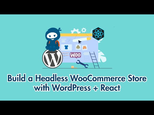 Build a Headless WooCommerce Store with React + WordPress in 2025 (Full Guide)