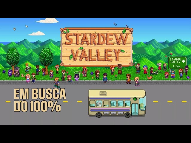 ⭐ BUSCANDO O 100% EM STARDEW VALLEY! Será que hoje vai?