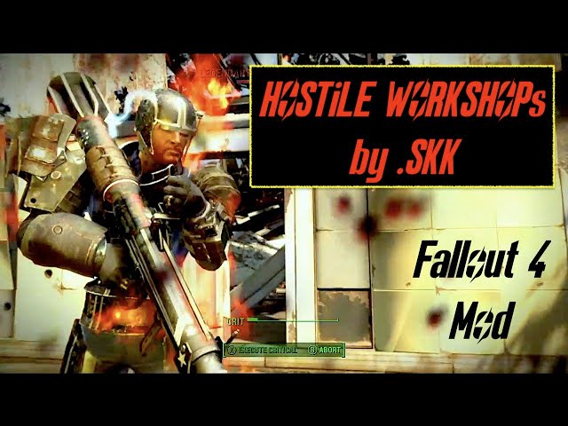 HOSTILE WORKSHOPS by SKK (FO4 mod showcase)