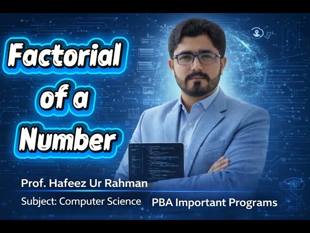 Python Program to Find Factorial | Factorial in Python | Class 11 & 12 Computer Science