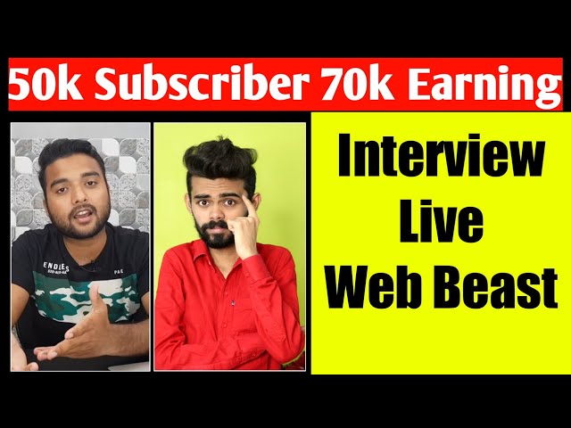 70K Earnings on just 50k Subscribers | With Web Beast Interview | Ajay Raj Prajapati |