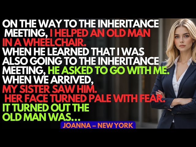 My Sister Turned Pale at Inheritance Meeting When She Saw Me with an Old Man — He Turned Out to Be…