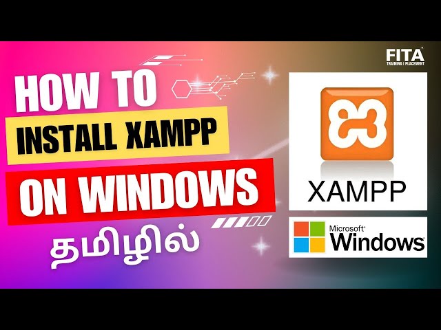 How to install XAMPP in Windows 11? XAMPP download - Tamil | Full Stack Development