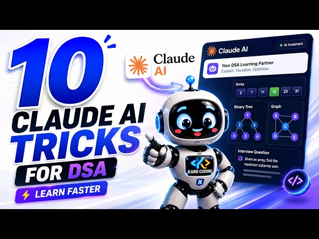 10 Claude AI Tricks to Learn DSA Faster 🚀