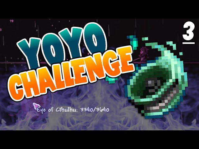 Terraria 1.3 Yo-Yo Expert Challenge || RALLY, MALAISE, EYE OF CTHULHU [3]