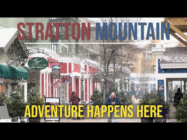 We Explore Stratton Mountain, Where Excitement Happens