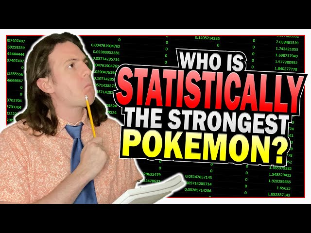 Who is STATISTICALLY the Best Pokémon?