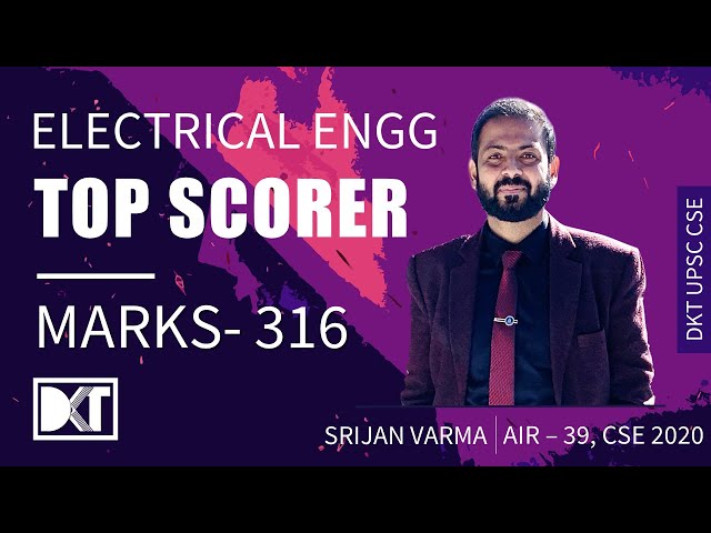 Rank 39 CSE 2020 | Highest Scorer | Strategy For Electrical Engineering Optional | By Srijan Varma