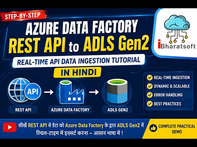 39. Azure Data Factory REST API to ADLS Gen2 | Real-Time API Data Ingestion Tutorial in Hindi #adf