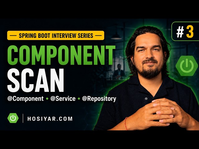 Component Scanning & Stereotype Annotations in Spring | Spring Boot Interview Series #3