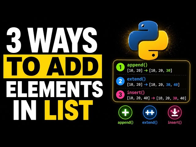 Python append(), extend() & insert() | 3 Ways to Add Elements to a List | Python Lists | Easy