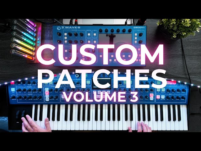 Groove Synthesis 3rd Wave Custom Patches Vol 3  // sound demo no talking