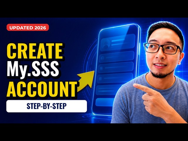 SSS Online Registration 2026: Paano Gumawa ng My.SSS Account | Step-by-Step Guide