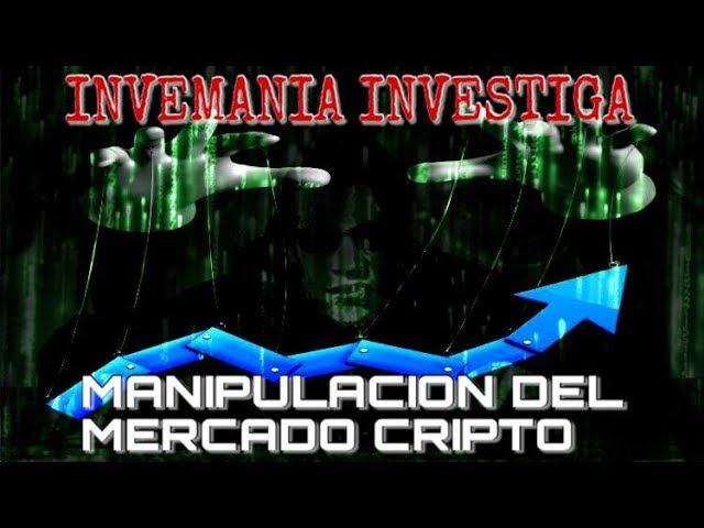 INVEMANIA INVESTIGA: Como se manipula el mercado cripto?+ Revelacion trama de FBG Capital| Cap. 1