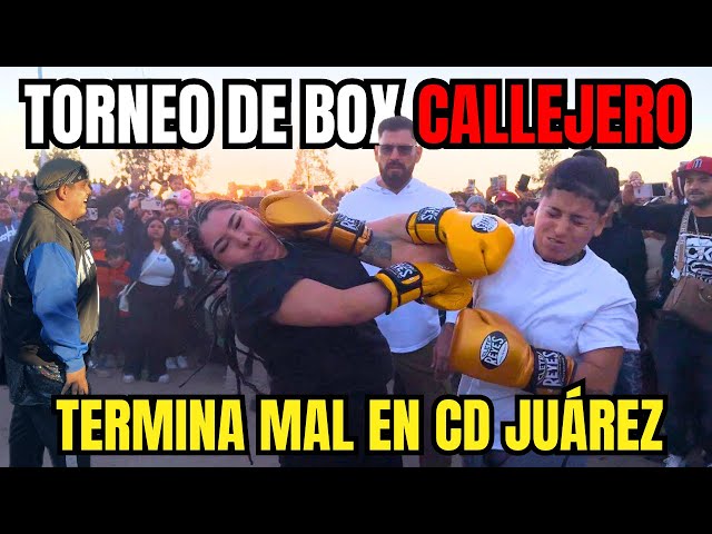 TORNEO CALLEJERO DE BOX DE MUJERES SE SALE DE CONTROL EN LA FRONTERA DE CD JUAREZ