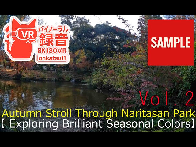 【SAMPLE】🍁 [Autumn Stroll Through Naritasan Park — Exploring Brilliant Seasonal Colors] Chapter Two‼