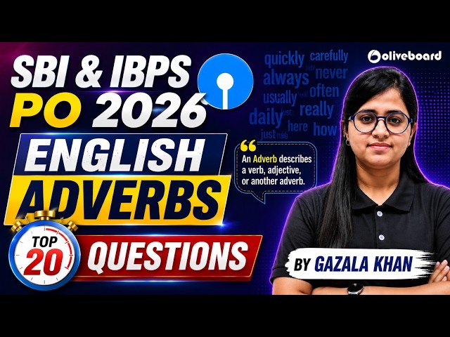 Adverbs Top 20 Questions | SBI PO 2026 English | IBPS PO 2026 English | Gazala Khan | Oliveboard