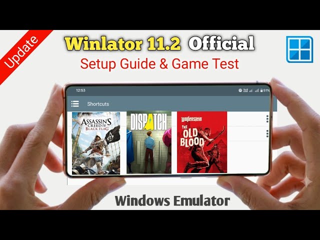 Winlator 11.2 Official Update & Beginner Guide Android - Windows Emulator