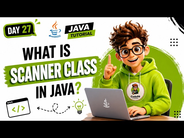 How to Take Input in Java? Scanner Class | Java Tutorial in Tamil Day 27 |