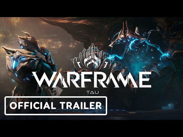 Warframe: Tau - Official Trailer | TennoCon 2026