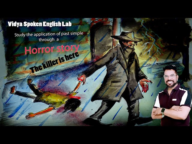 The Application of past simple tense through a horror story